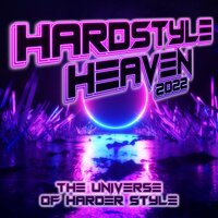 Hardstyle Heaven 2022 : The Universe of Harder Styles, 2021