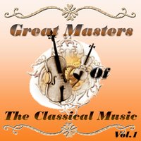 Great Masters of The Classical Music, Vol. 1, 2016