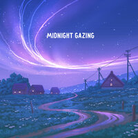 Midnight Gazing, 2021