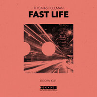 Fast Life, 2020