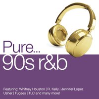 Pure... 90s R&B, 2014