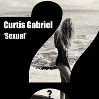 Curtis Gabriel - Sexual