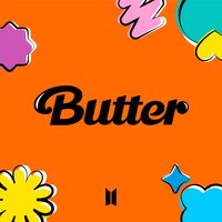 Butter / Permission to Dance, 2021