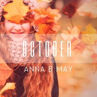 Anna B May - October