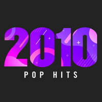 2010 Pop Hits