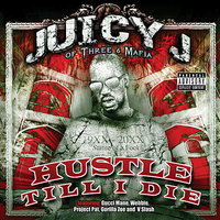 Hustle Till I Die, 2009