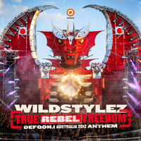 True Rebel Freedom (Defqon.1 Australia Anthem 2012), 2012