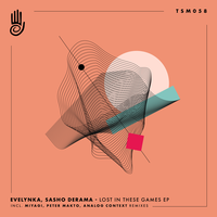 Evelynka & Sasho Derama - Lost In These Games