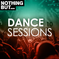 Nothing But... Dance Sessions, Vol. 10, 2020