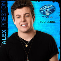 Too Close (American Idol Performance)