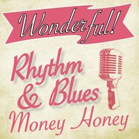 Wonderful.....Rhythm & Blues, 2011