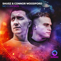 shugz & Connor Woodford - No Control