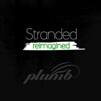 Stranded (Reimagined), 2024