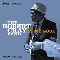 The Robert Cray Band - Hold On