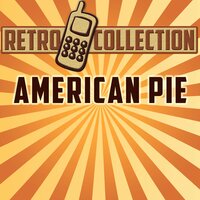 The Retro Collection - American Pie (Intro)