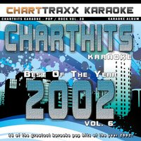 Charthits Karaoke : The Very Best of the Year 2002, Vol. 6, 2010