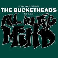 The Bucketheads - The Bomb (These Sounds Fall Into My Mind)