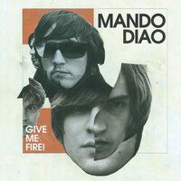 Mando Diao - Dance With Somebody