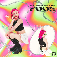 Blossom - Fool