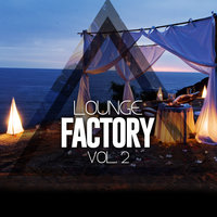 Lounge Factory Vol2, 2016