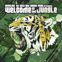 Benny Page, Deekline & Ed Solo present Welcome To The Jungle