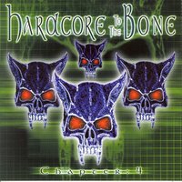 Hardcore to the Bone, Chapter 4, 2002