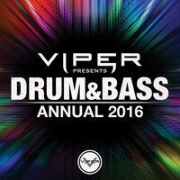 Drum & Bass Annual 2016 (Viper Presents), 2016