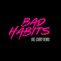 Bad Habits, 2021