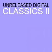 Unreleased Digital Classics 2, 2010