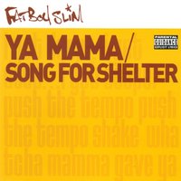 Ya Mama & Song for Shelter, 2001