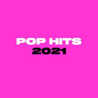 Pop Hits 2021