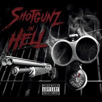 Shotgunz In Hell, 2017