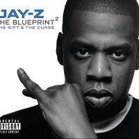 The Blueprint 2: The Gift & The Curse, 2002