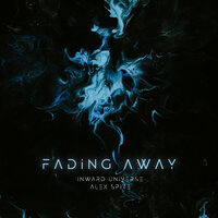 Fading Away