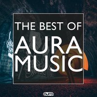 The Best of Aura Music, 2018