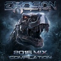 Excision 2015 Mix Compilation, 2015