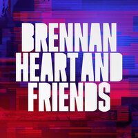 Brennan Heart & Friends, 2020