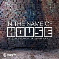 In the Name of House #27, 2016