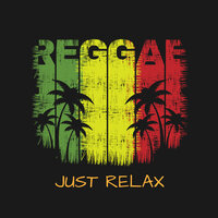 Reggae Just Relax