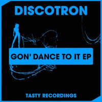 Gon' Dance To It EP, 2016