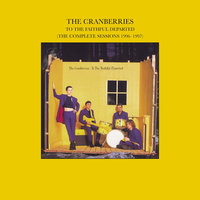 The Cranberries - When You're Gone