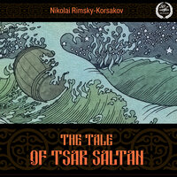 Сказка о царе Салтане, пролог: Сцена трёх сестёр "Ах, голубушка-сестрица!"