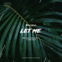 Let Me, 2019