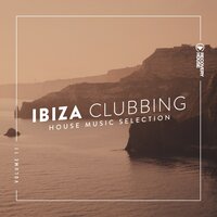 Ibiza Clubbing, Vol. 11, 2019