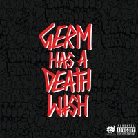 GERM HAS A DEATHWISH, 2019