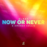 Klaas & Amanda Collis - Now Or Never