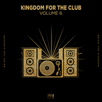 Kingdom For The Club Vol. 6, 2021