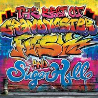 The Best of Grandmaster Flash & Sugar Hill, 2005