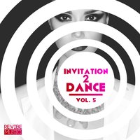 Invitation 2 Dance, Vol. 5