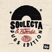 Soulecta & Friends - Dubs Edition, 2022